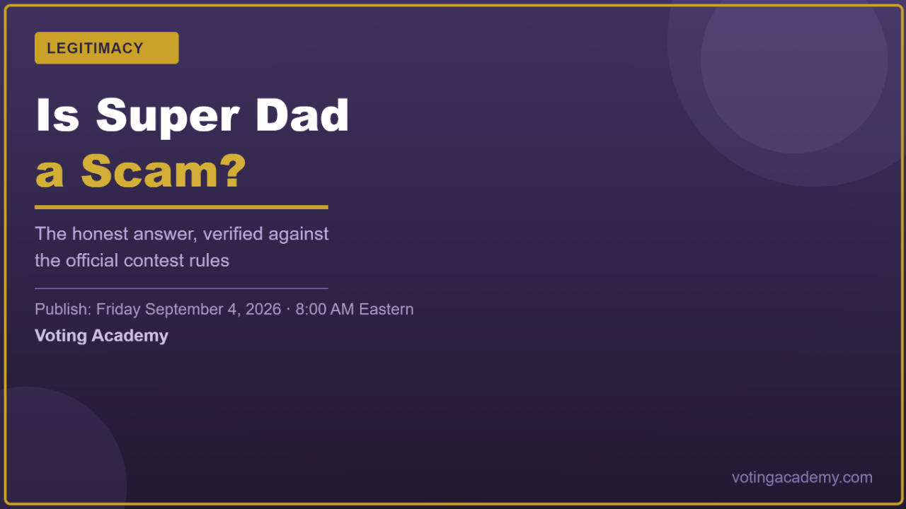 Is Super Dad a scam? Factual breakdown of the contest rules, charity, and prize for 2026