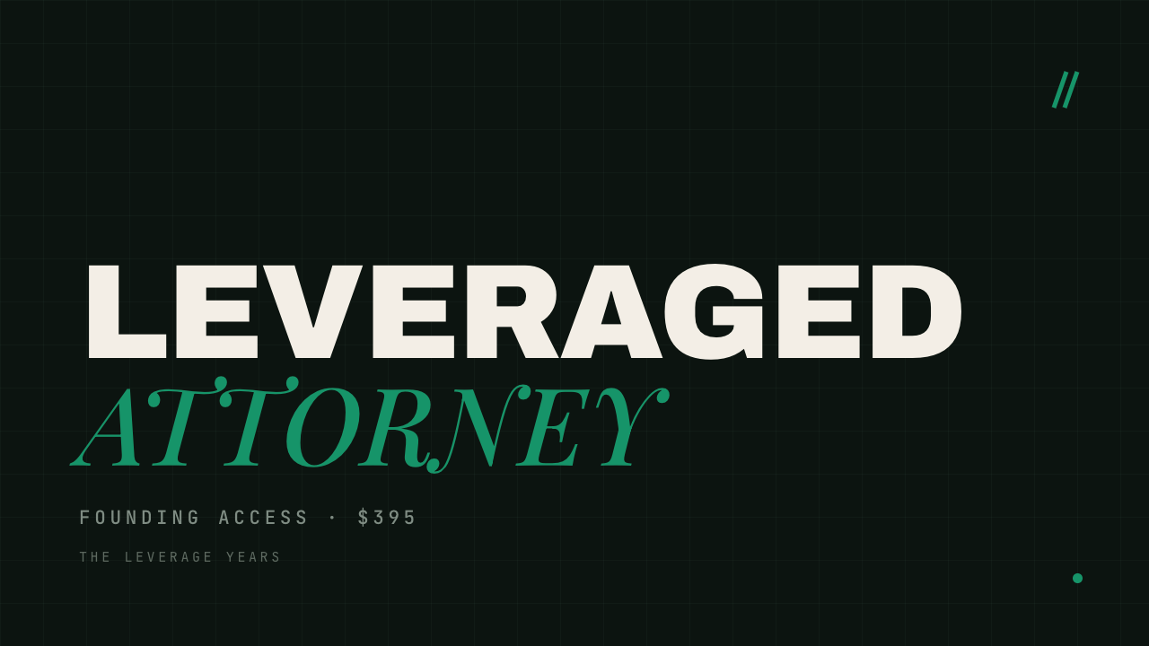 The Leveraged Professional for Attorneys
