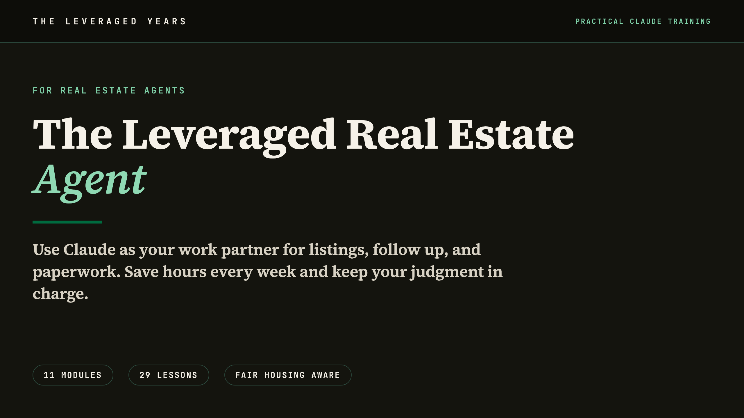 The Leveraged Real Estate Agent