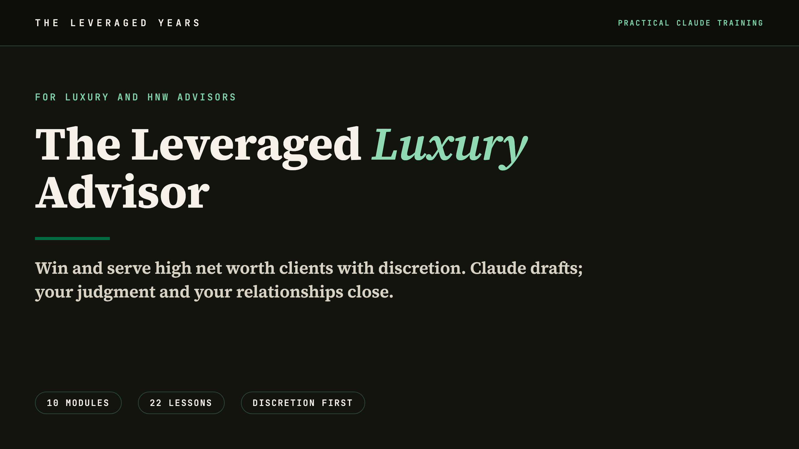 The Leveraged Luxury Advisor