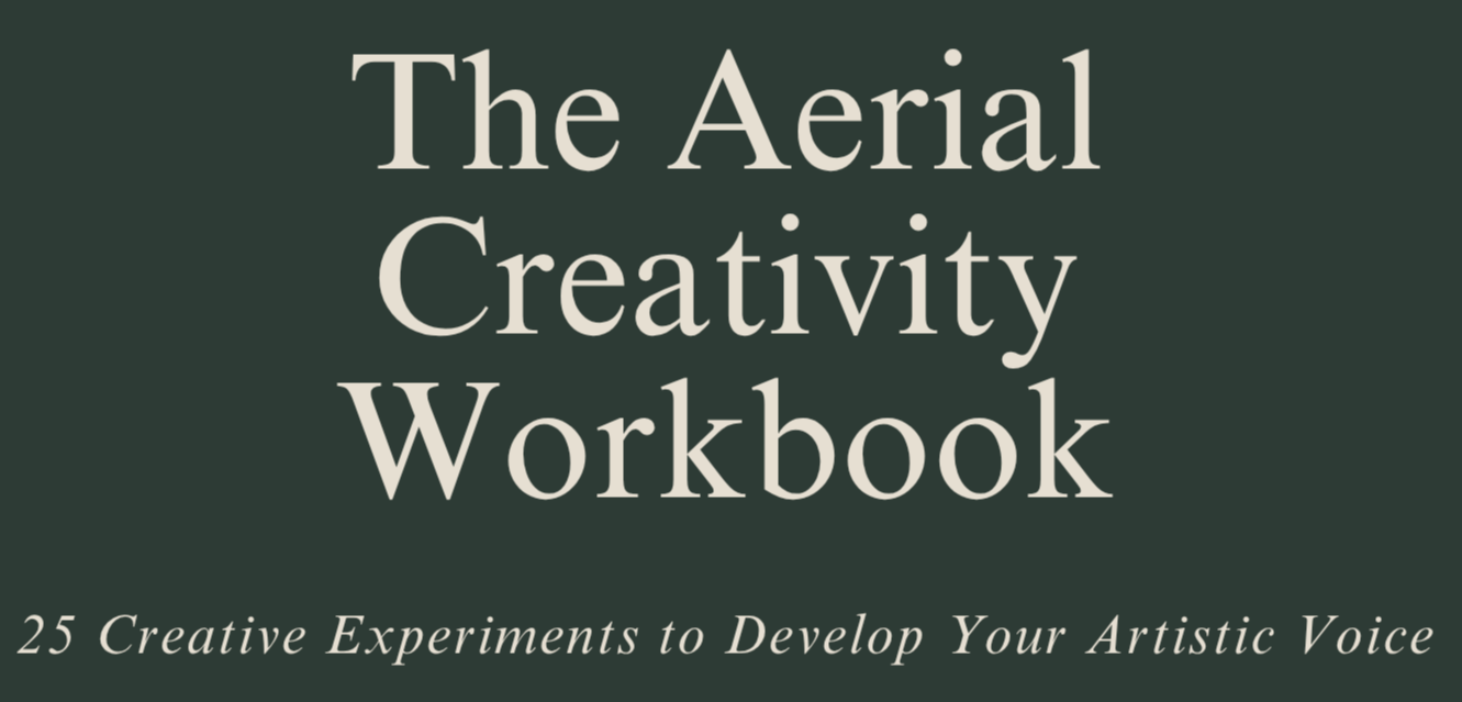 The Aerial Creativity Workbook cover — 37-page guided journal with 25 prompts to develop your artistic voice