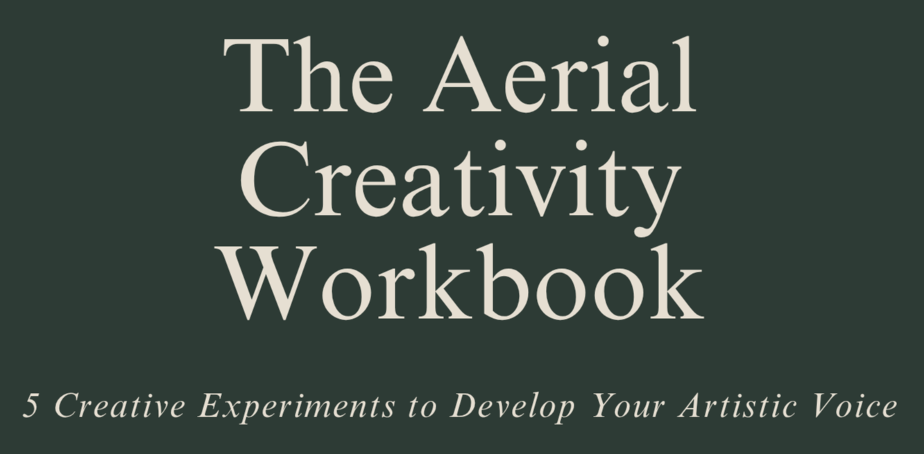 The Aerial Creativity Workbook cover — 5 free prompts to develop your artistic voice