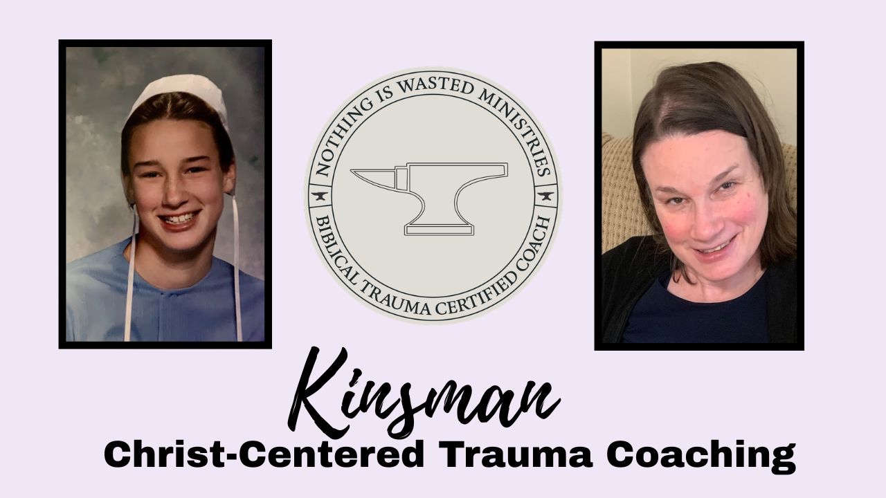Kinsman Christ-Centered Trauma Coaching