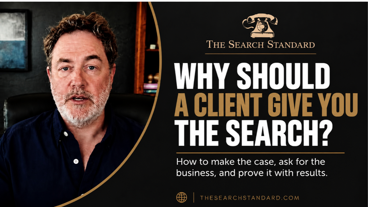 David Lefcourt, founder of The Search Standard, beside the title "Why Should a Client Give You the Search?"