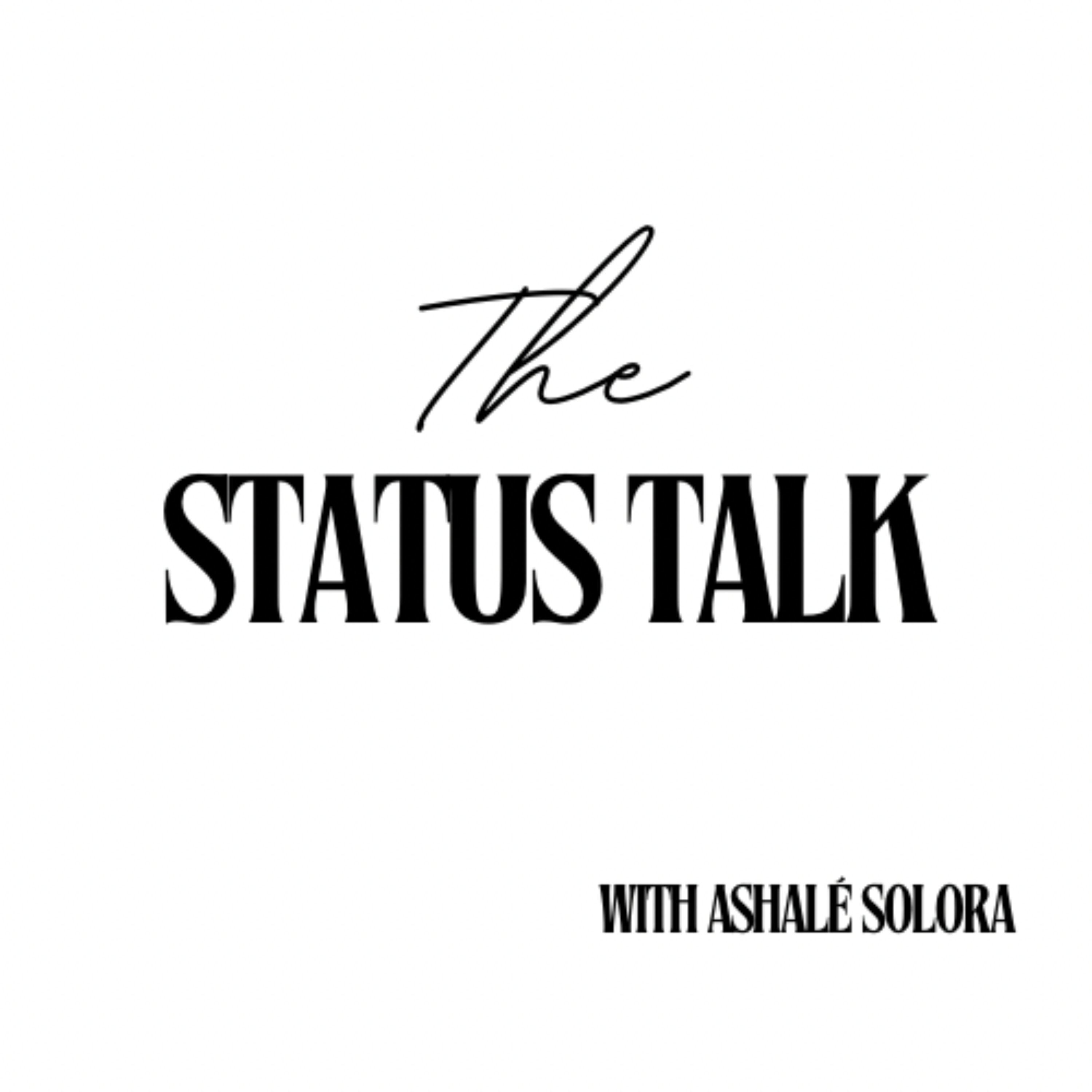 The Status Talk
