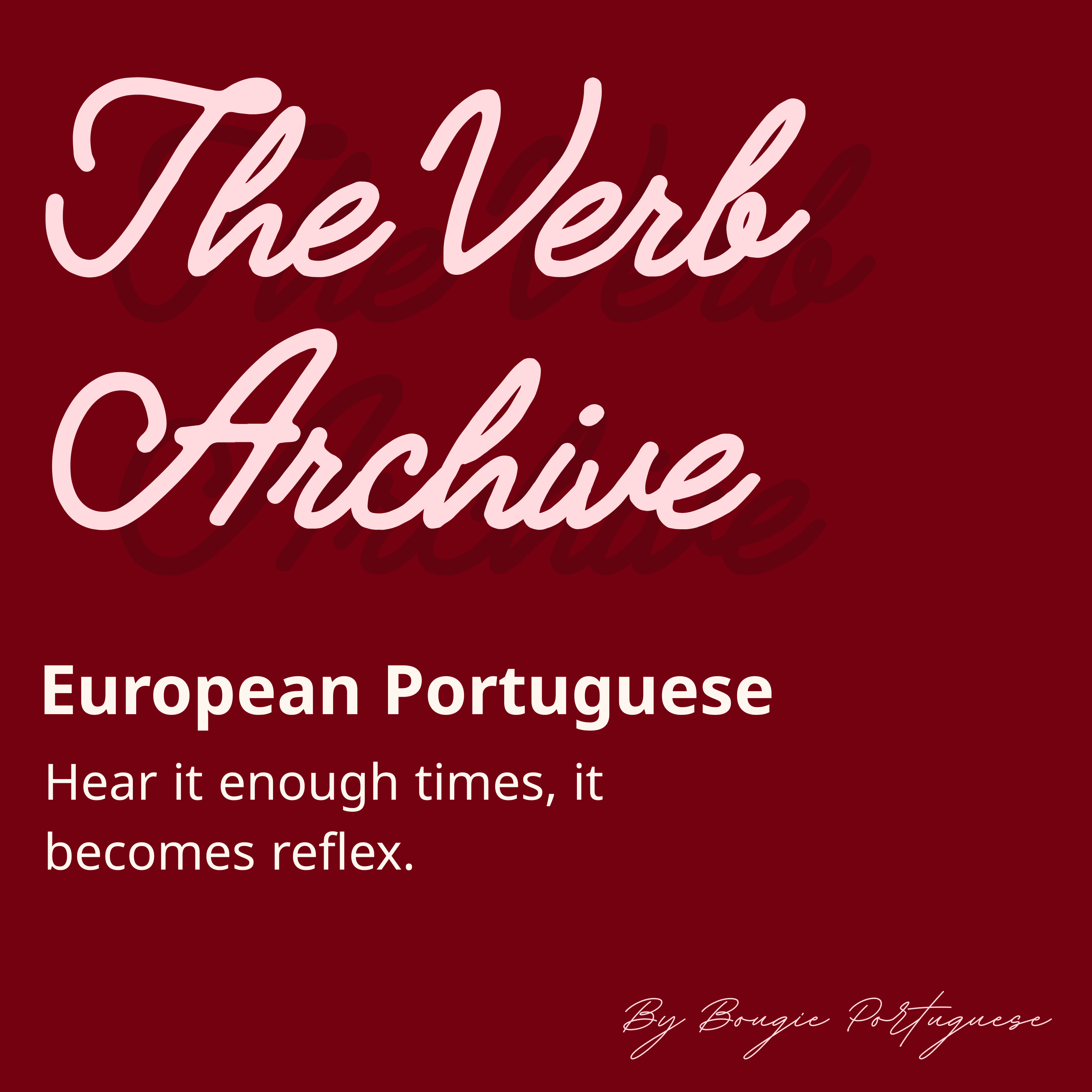 The Verb Archive // European Portuguese