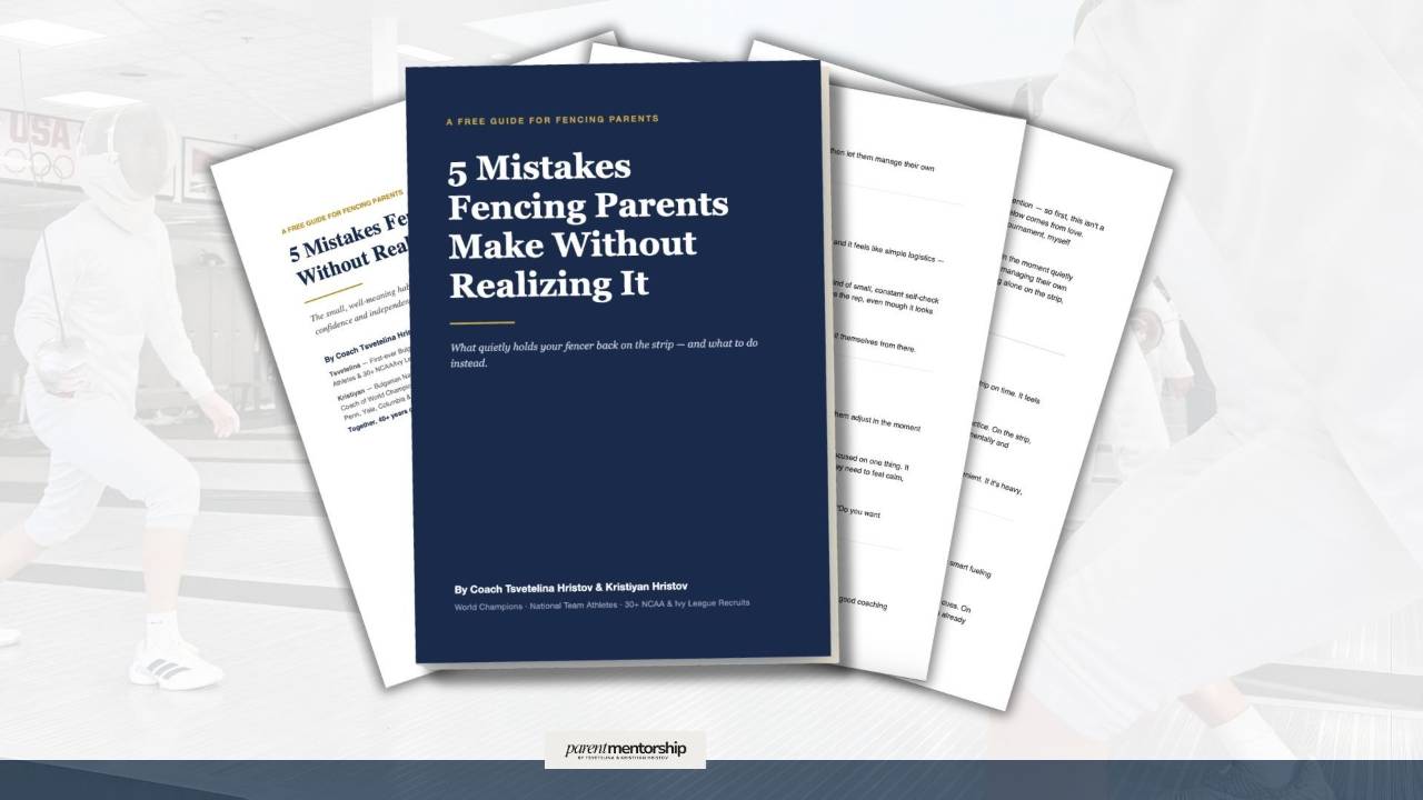 The 5 Mistakes Fencing Parents Make - free guide