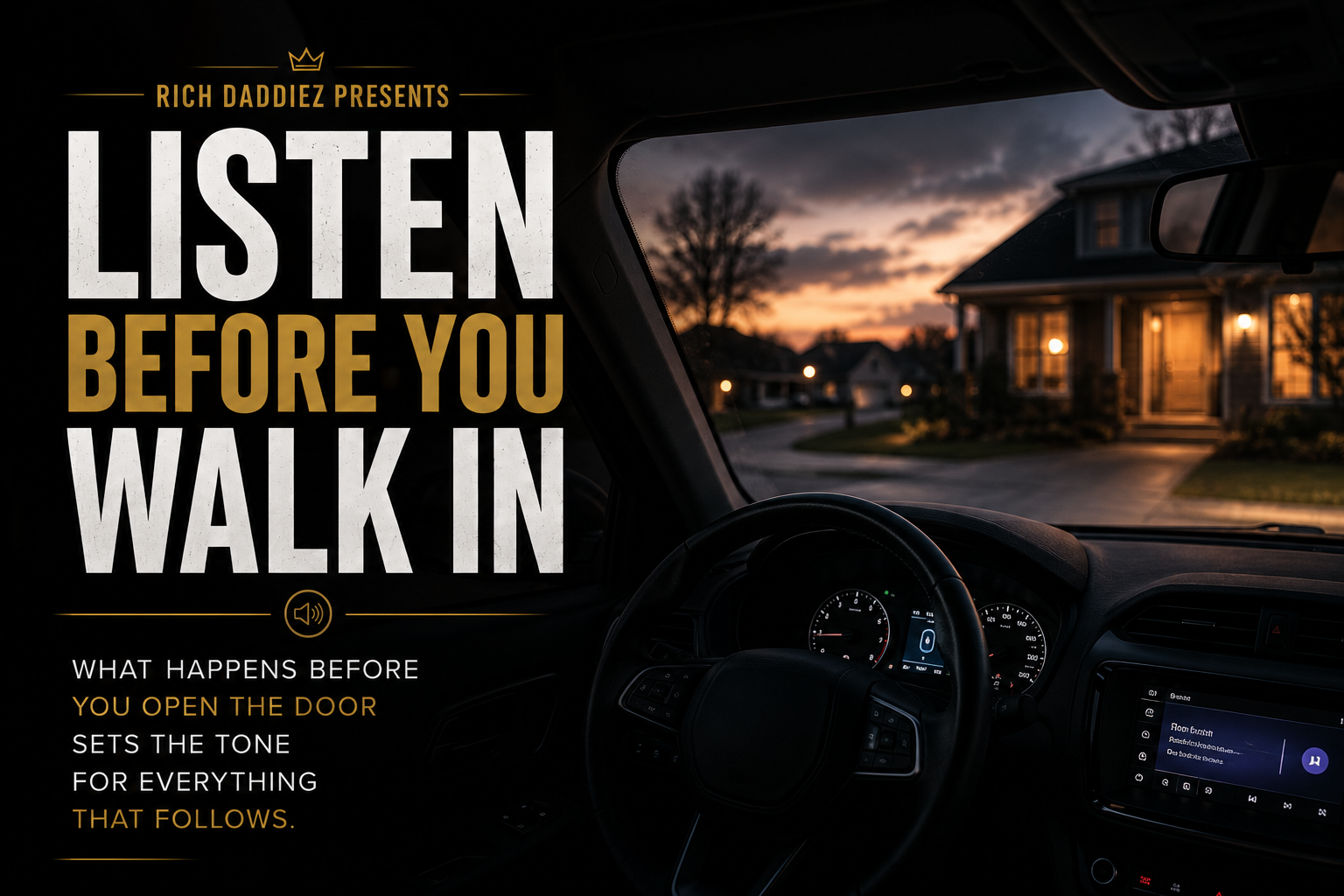 Listen Before You Walk In — The Daddiez Coach