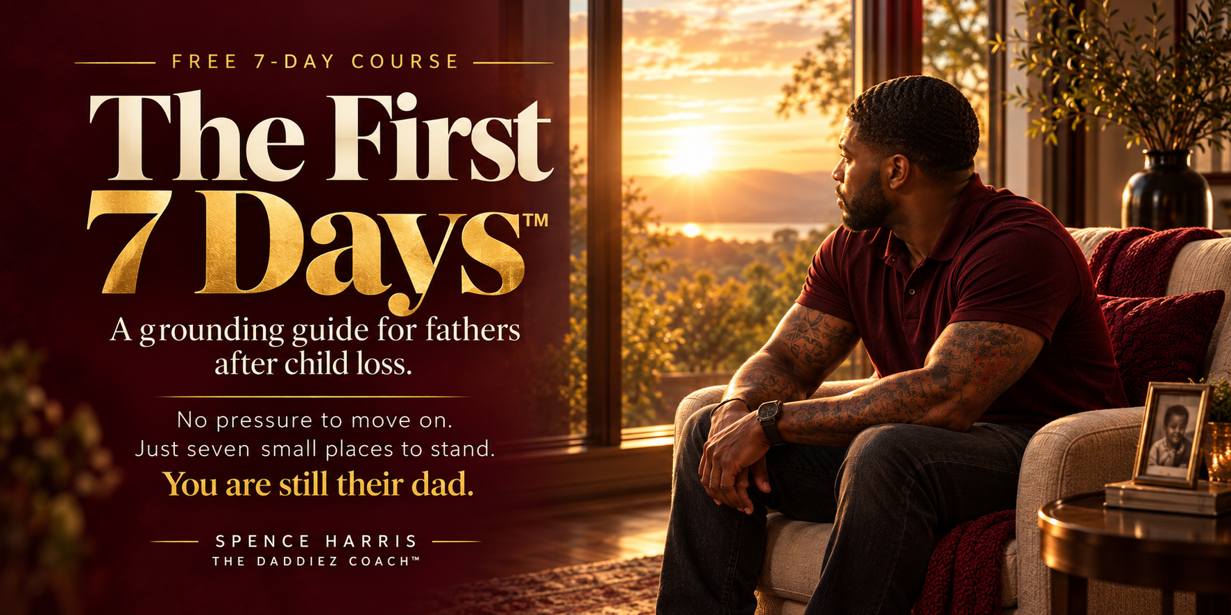 The First 7 Days — a free grounding guide for fathers after the death of a child