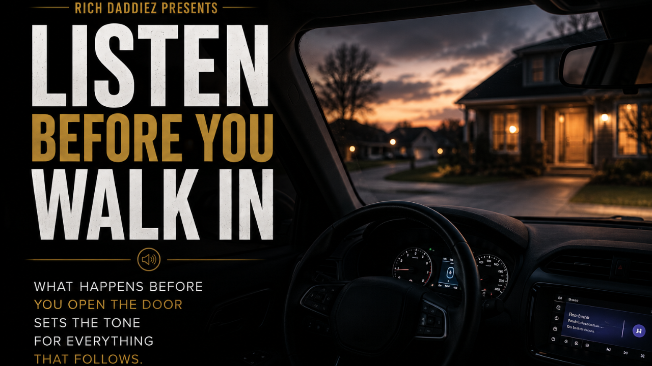 Listen Before You Walk In