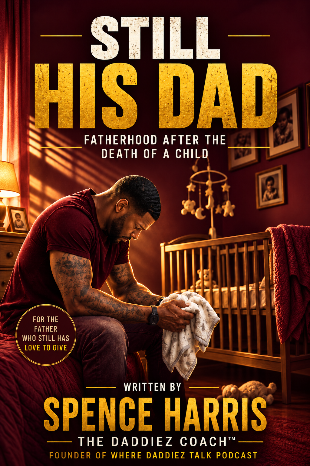 Still His Dad by Spence Harris