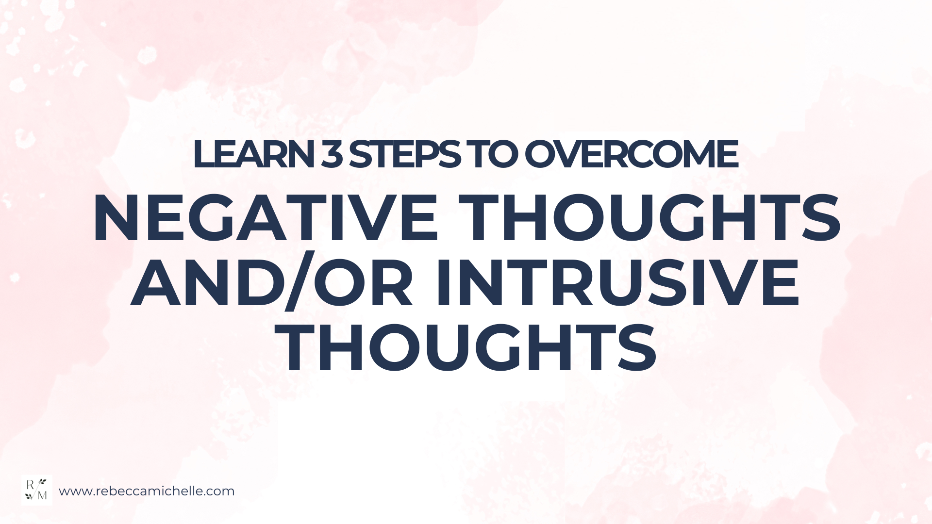 Meditation course: the better meditation method, learn 3 steps to overcome negative thoughts and intrusive thoughts