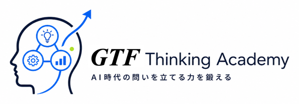 GTF Thinking Academy