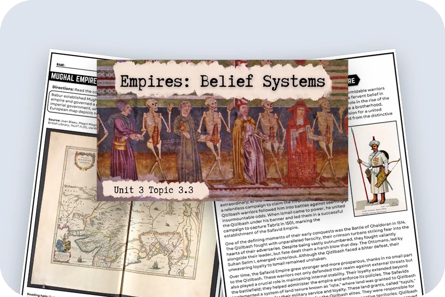 The Empires: Belief Systems lecture title slide, the Mughal Empire map analysis and a 3.4 stations document from Unit 3