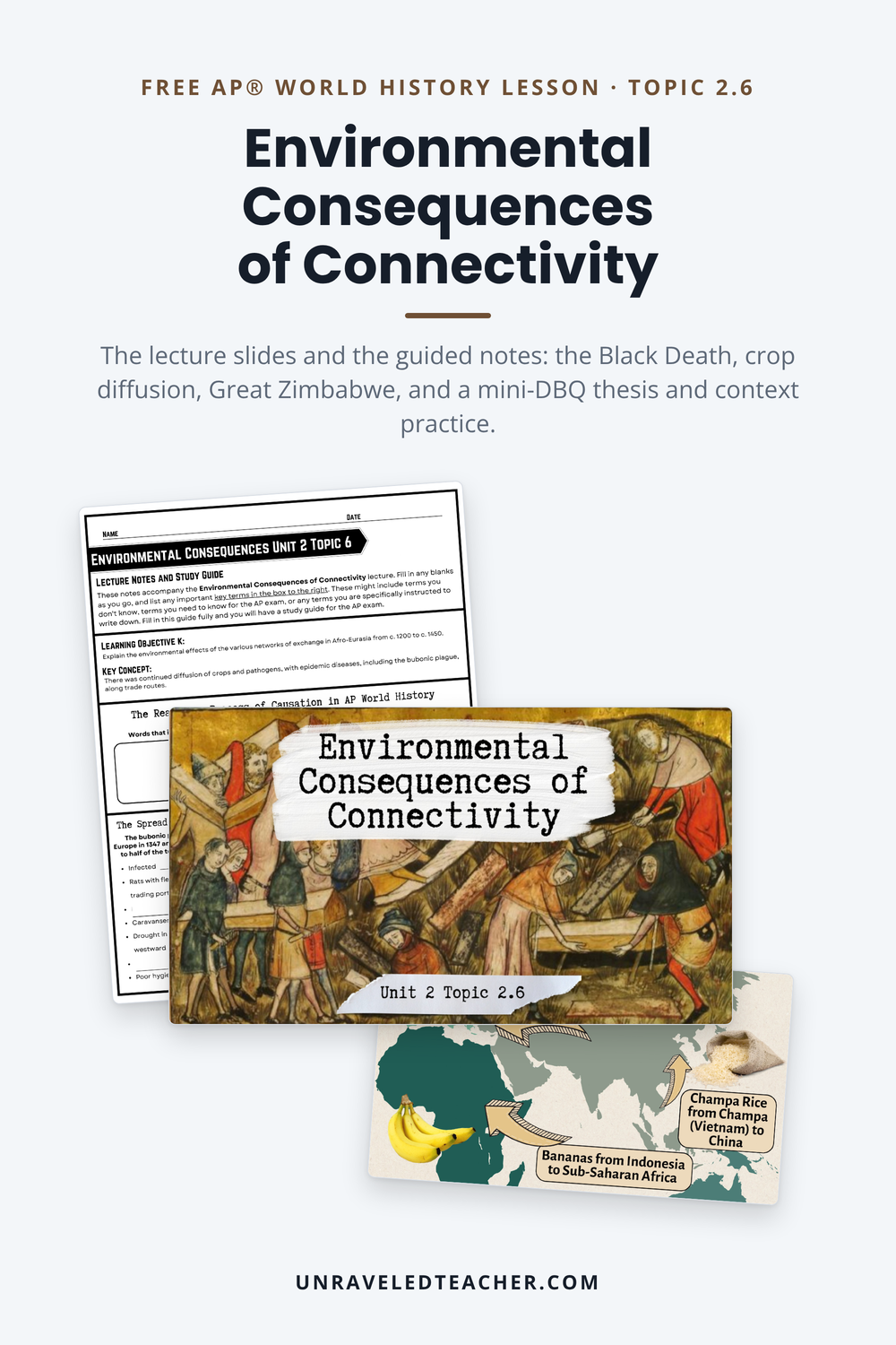 Topic 2.6 Environmental Consequences of Connectivity: a free AP World History lesson from The Unraveled Teacher