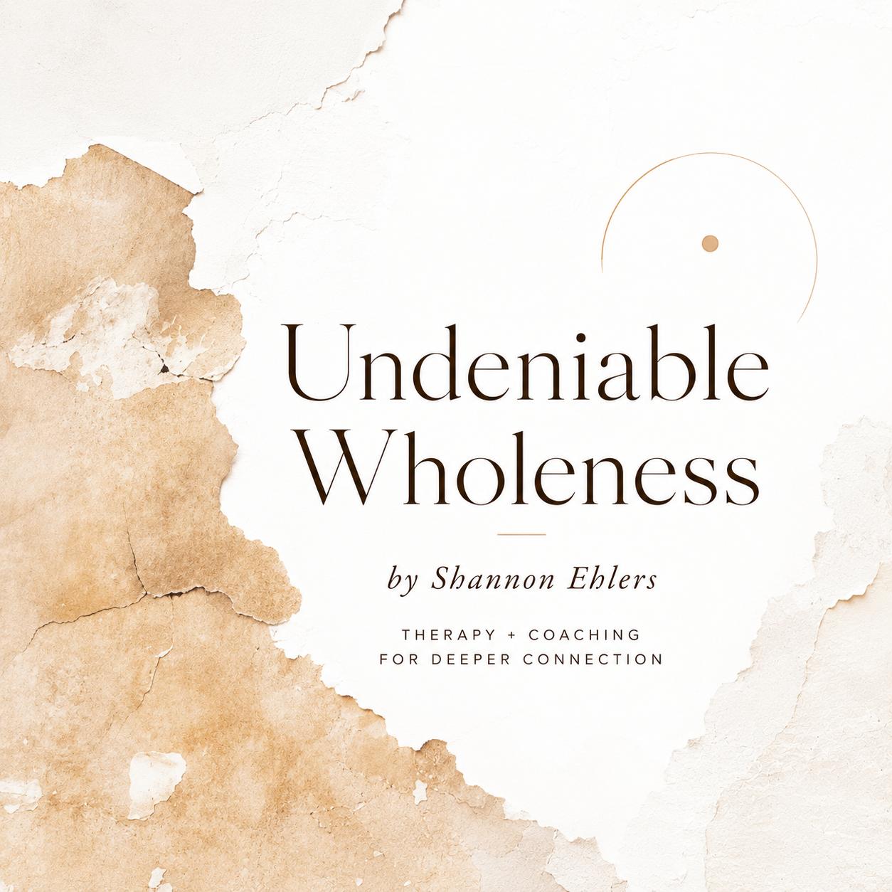 Undeniable Wholeness by Shannon Ehlers