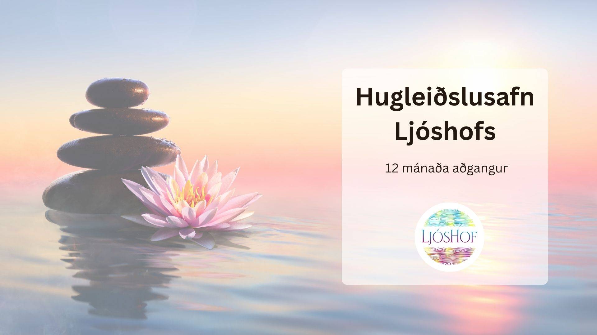 Hugleiðslusafn Ljóshofs