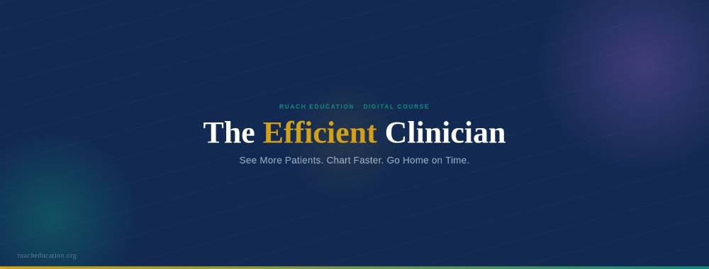 The Efficient Clinician