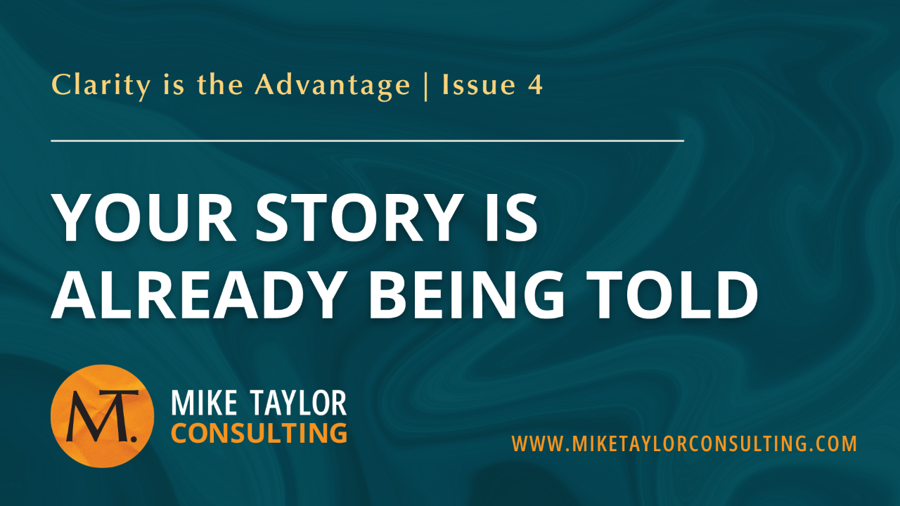Your Story Is Already Being Told