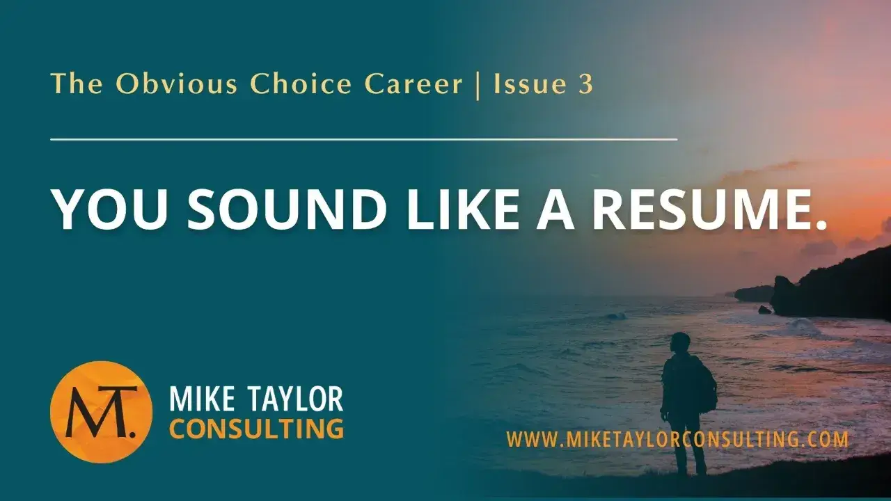 You Sound Like a Resume.