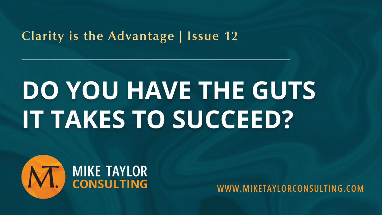 Do You Have the Guts It Takes to Succeed?