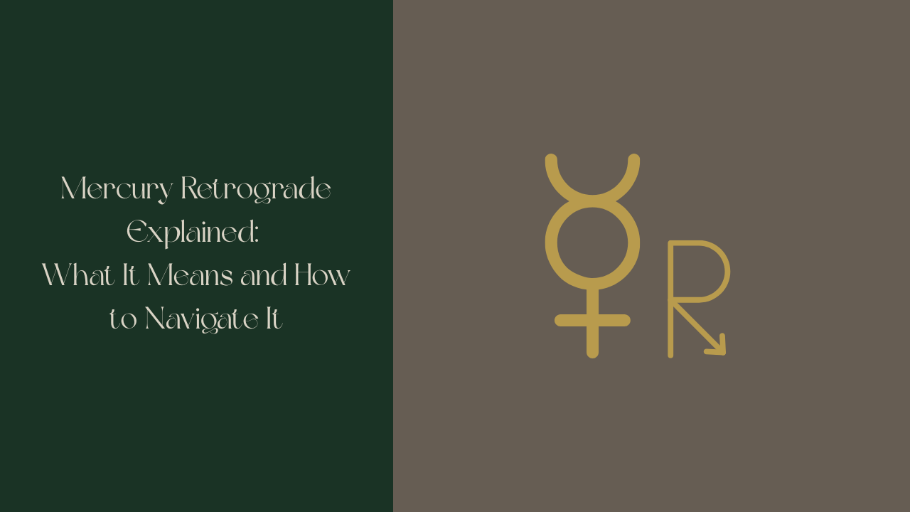 Forest Moss green background with Vintage Linen text reading "Mercury Retrograde Explained: What It Means and How to Navigate It" soya bean square on the right with an Antique Gold astrological symbol for mercury and retrograde icon
