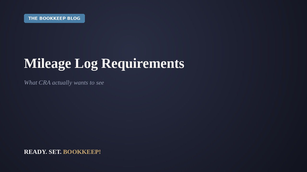 Vehicle Mileage Log Requirements