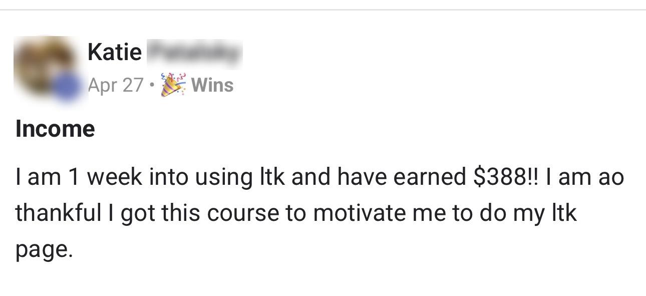 Katie earned $388 on LTK in one week