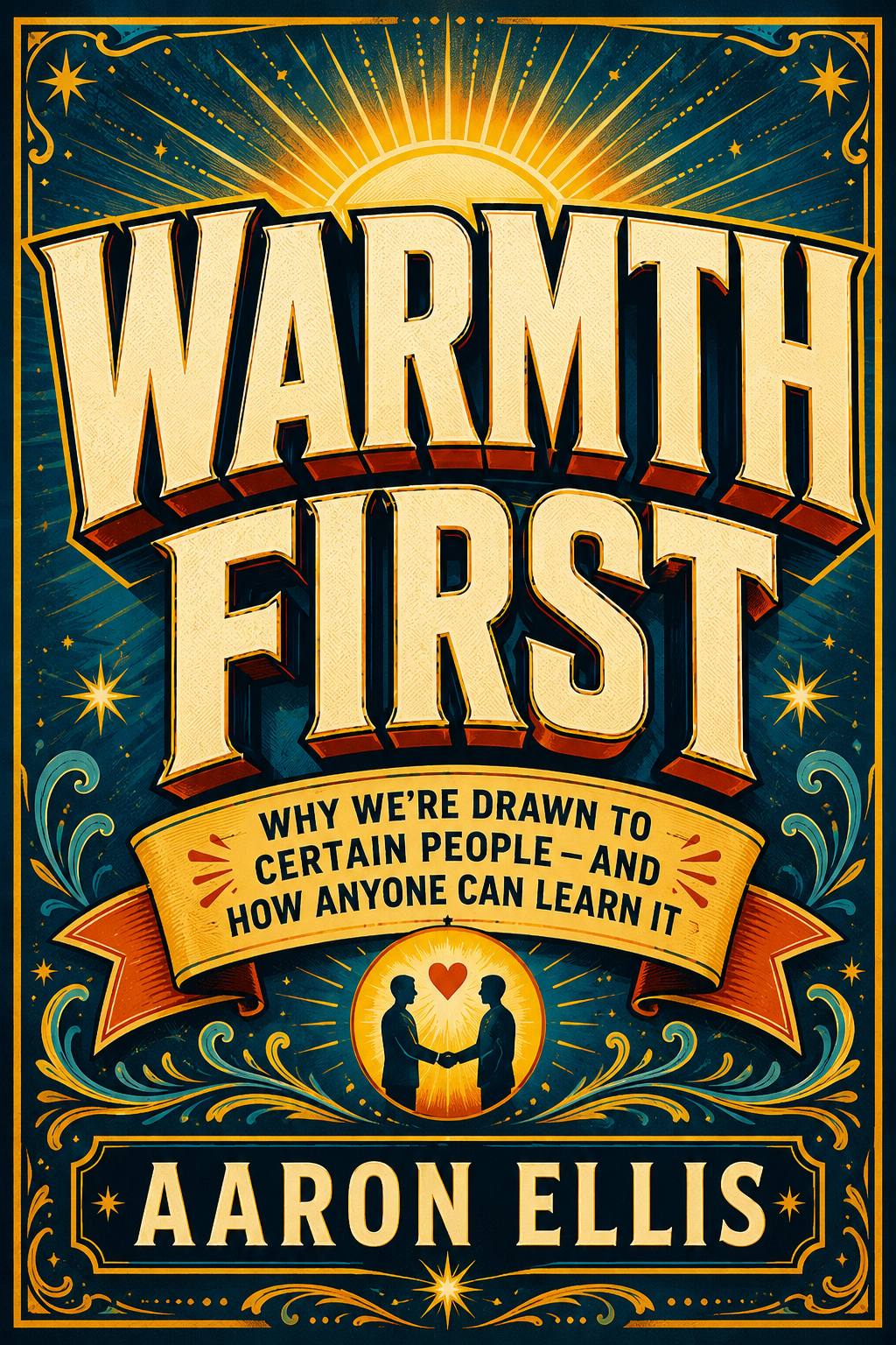 Warmth First by Aaron Ellis