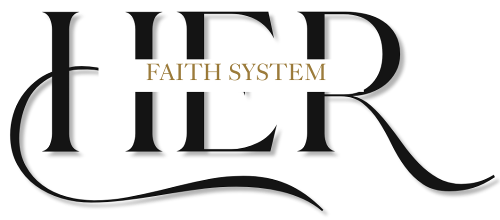Her Faith System