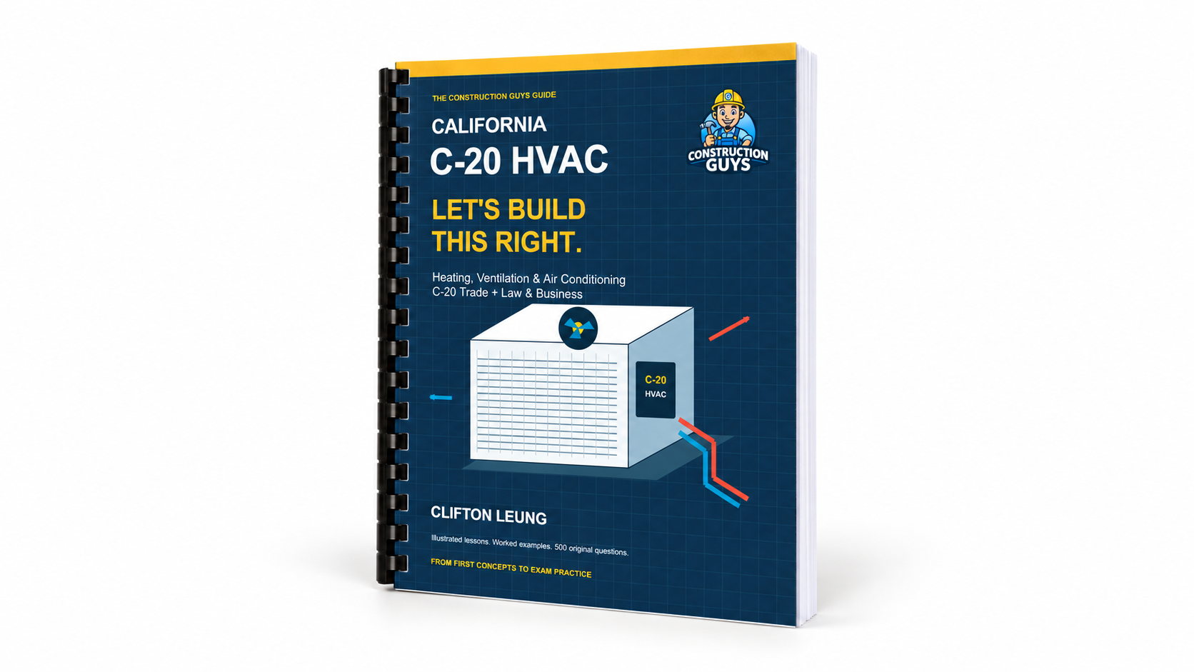 C-20 HVAC License Exam Book by Clifton Leung — Construction Guys