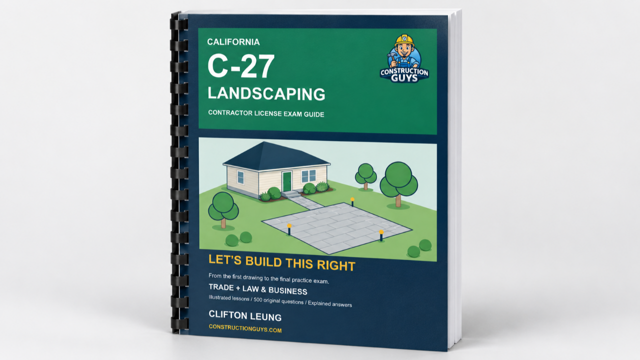 C-27 Landscaping License Exam Book by Clifton Leung — Construction Guys