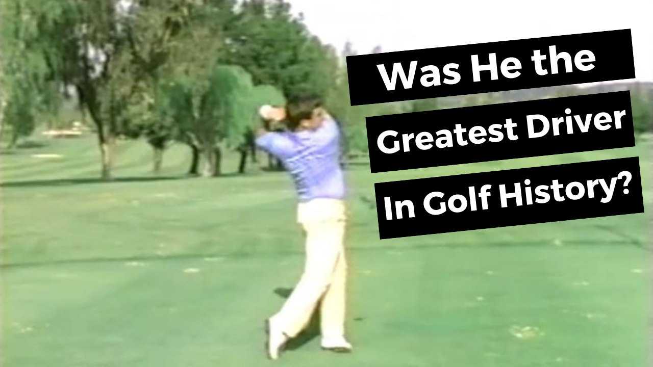 Was He the Greatest Driver in Golf History?