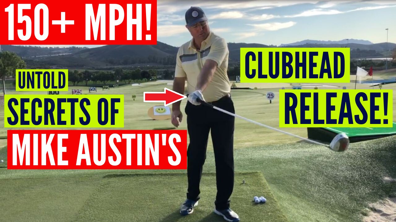 Mike Austin's Secret Release Move to Multiply Your Clubhead Speed