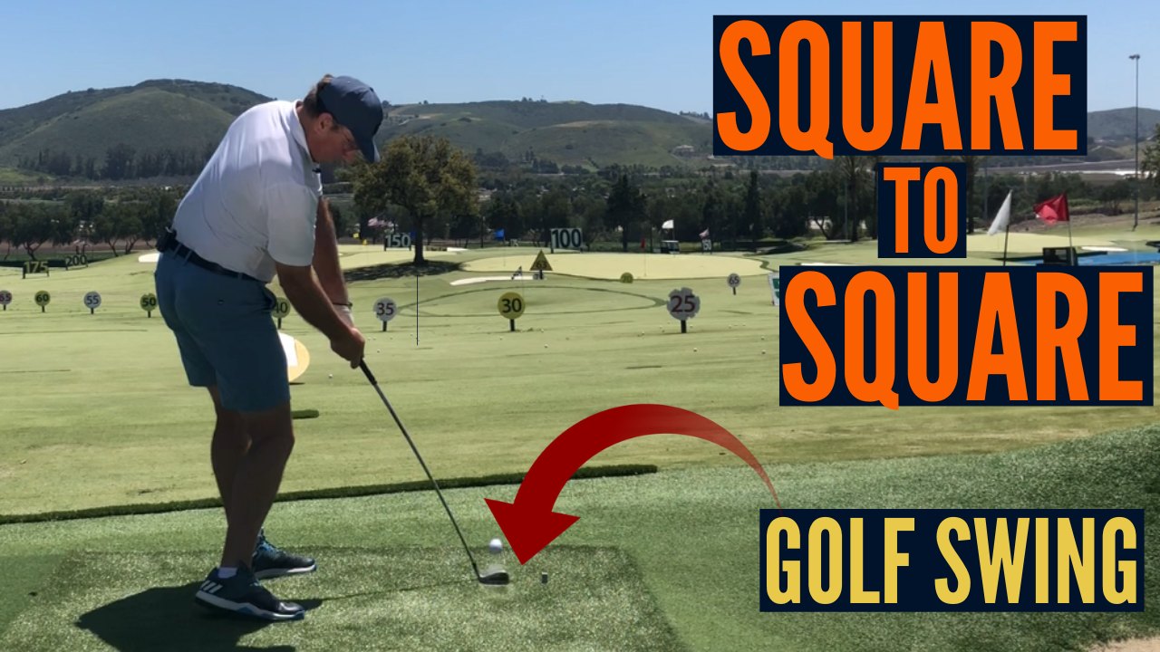 The SQUARE to SQUARE Golf Swing!