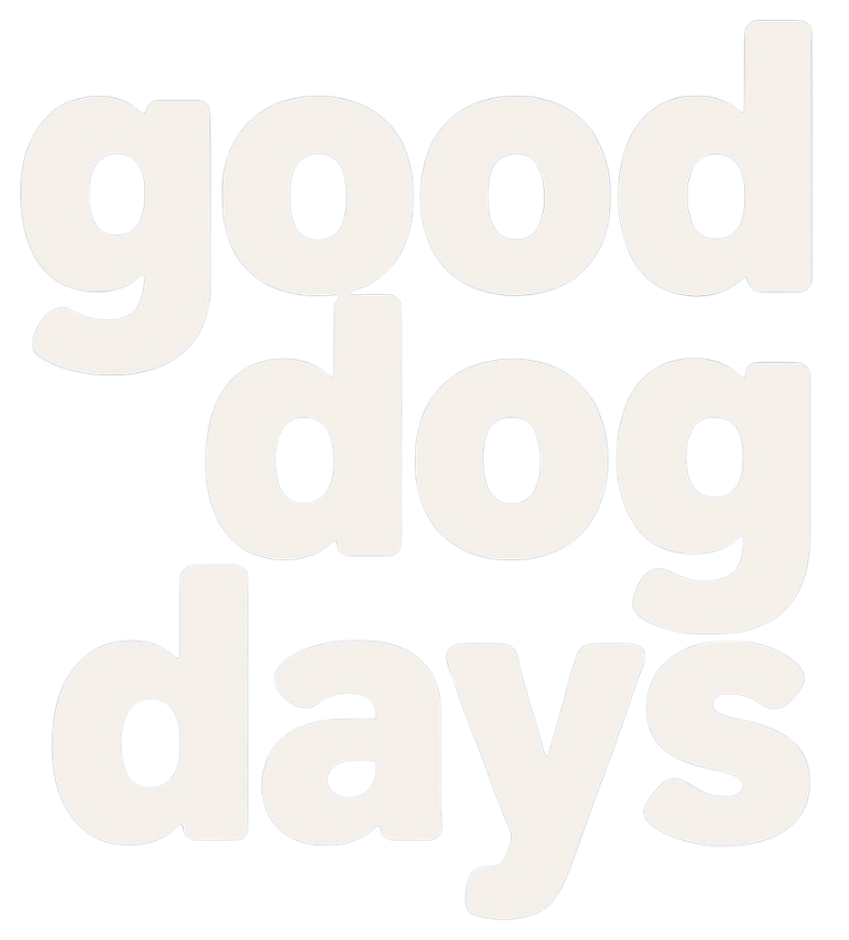 Good Dog Days