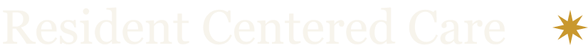 Resident Centered Care