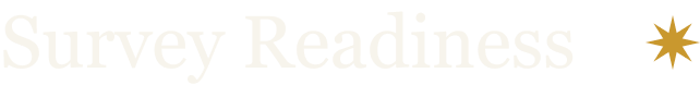 Survey Readiness