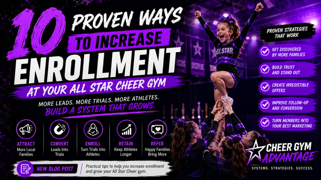 10 Ways to Increase Cheer Gym Enrollment
