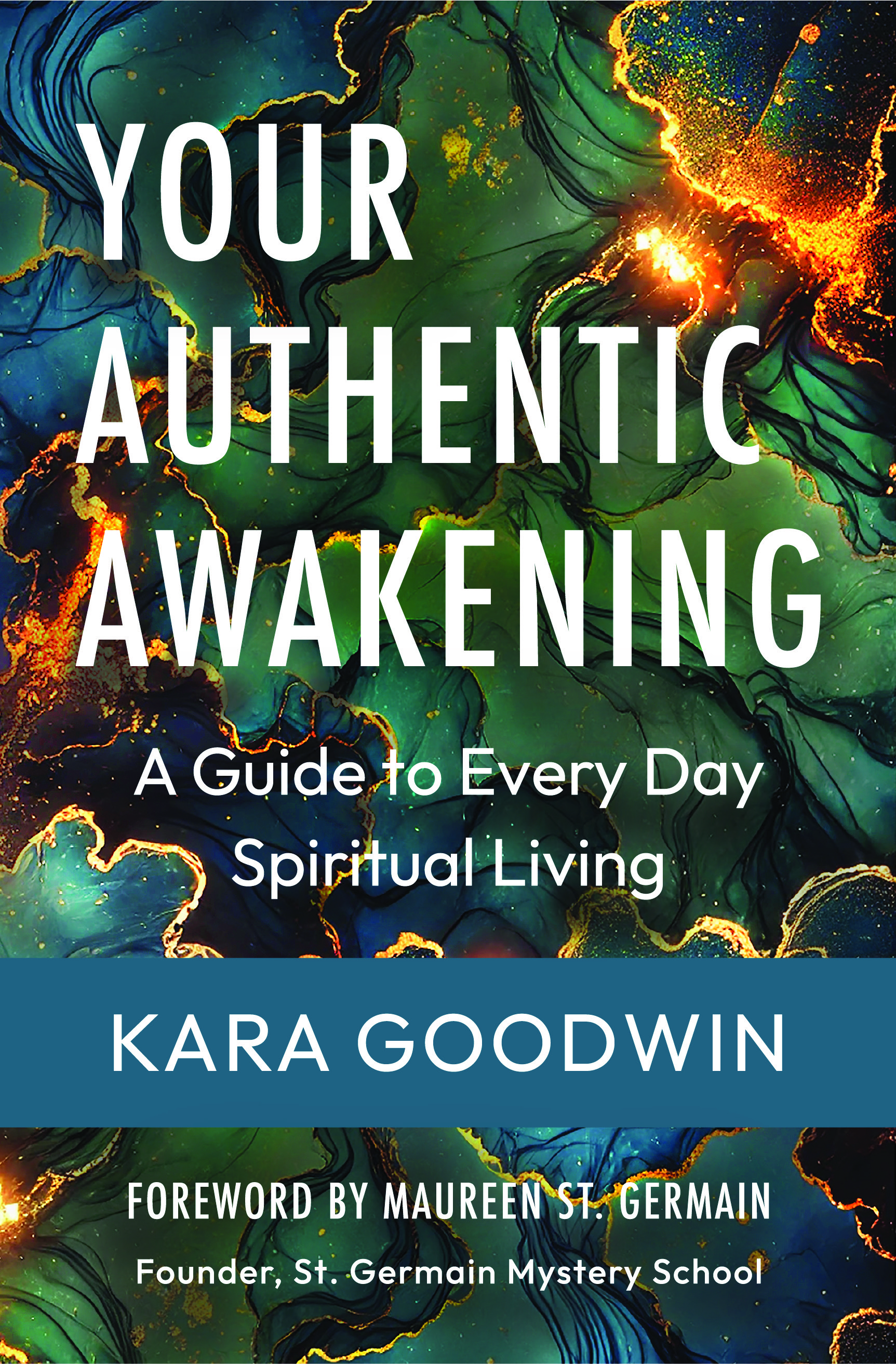 Your Authentic Awakening by Kara Goodwin