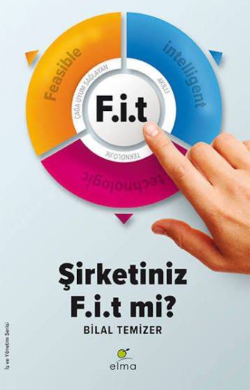 Şirketiniz FİT mi? – Bilal Temizer