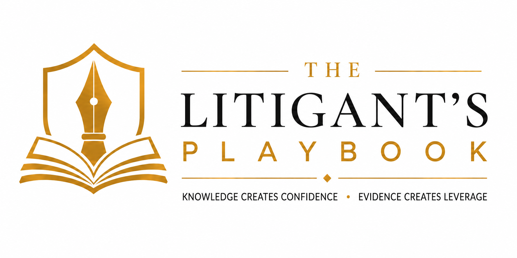 The Litigant's Playbook — Knowledge creates confidence, evidence creates leverage