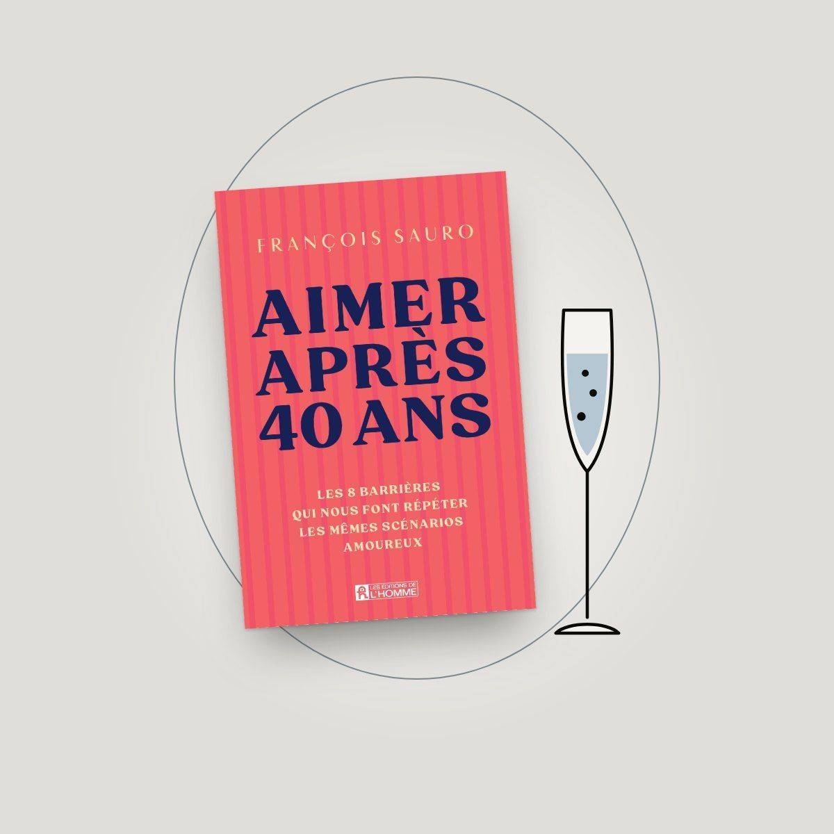 Le livre Aimer après 40 ans et un verre de mousseux