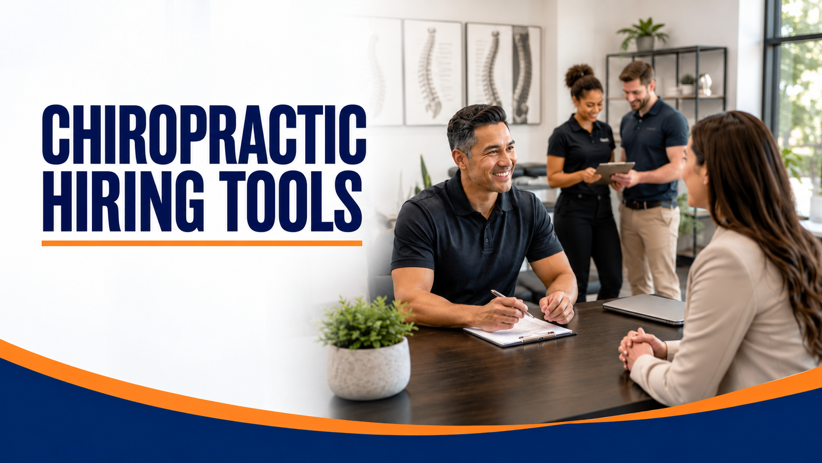 Chiropractic Hiring Tools