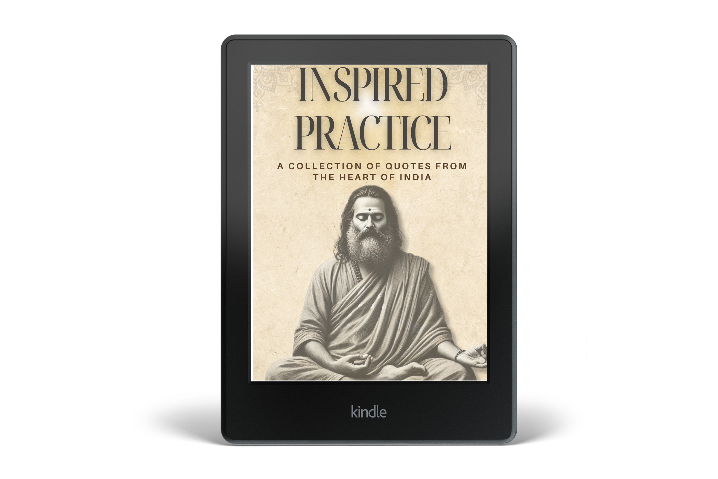 Inspired Practice: Quotes from India by Darren Main