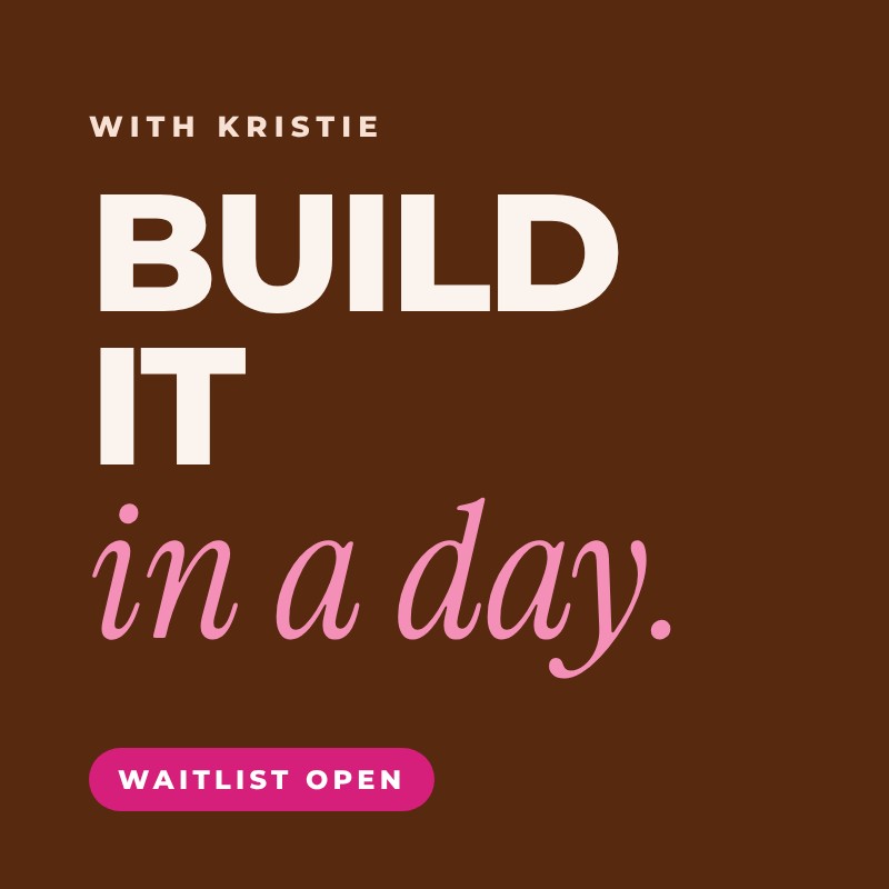 Build It In A Day with Kristie