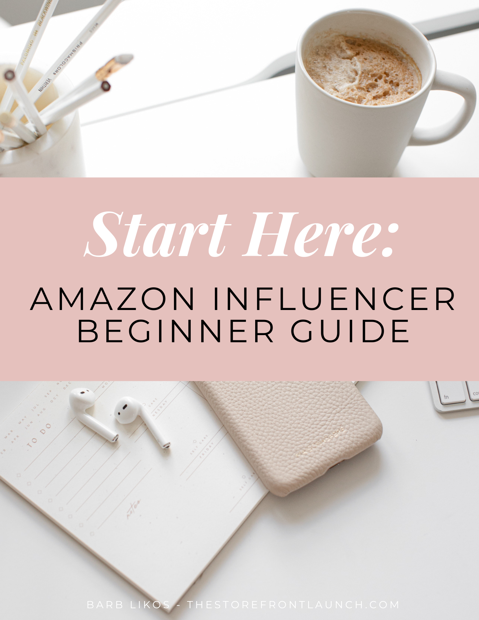 Cover of Start Here: The Amazon Influencer Beginner Guide