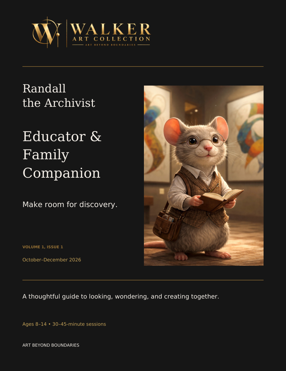 Randall the Archivist — Educator & Family Companion, October–December 2026