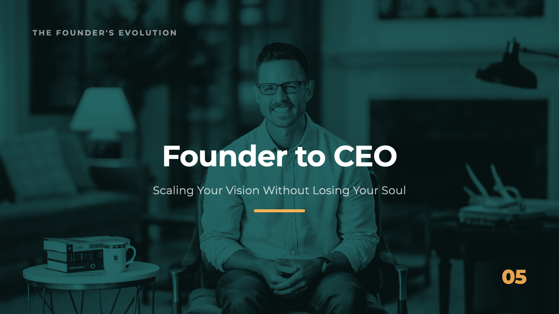 Course 5: Founder to CEO