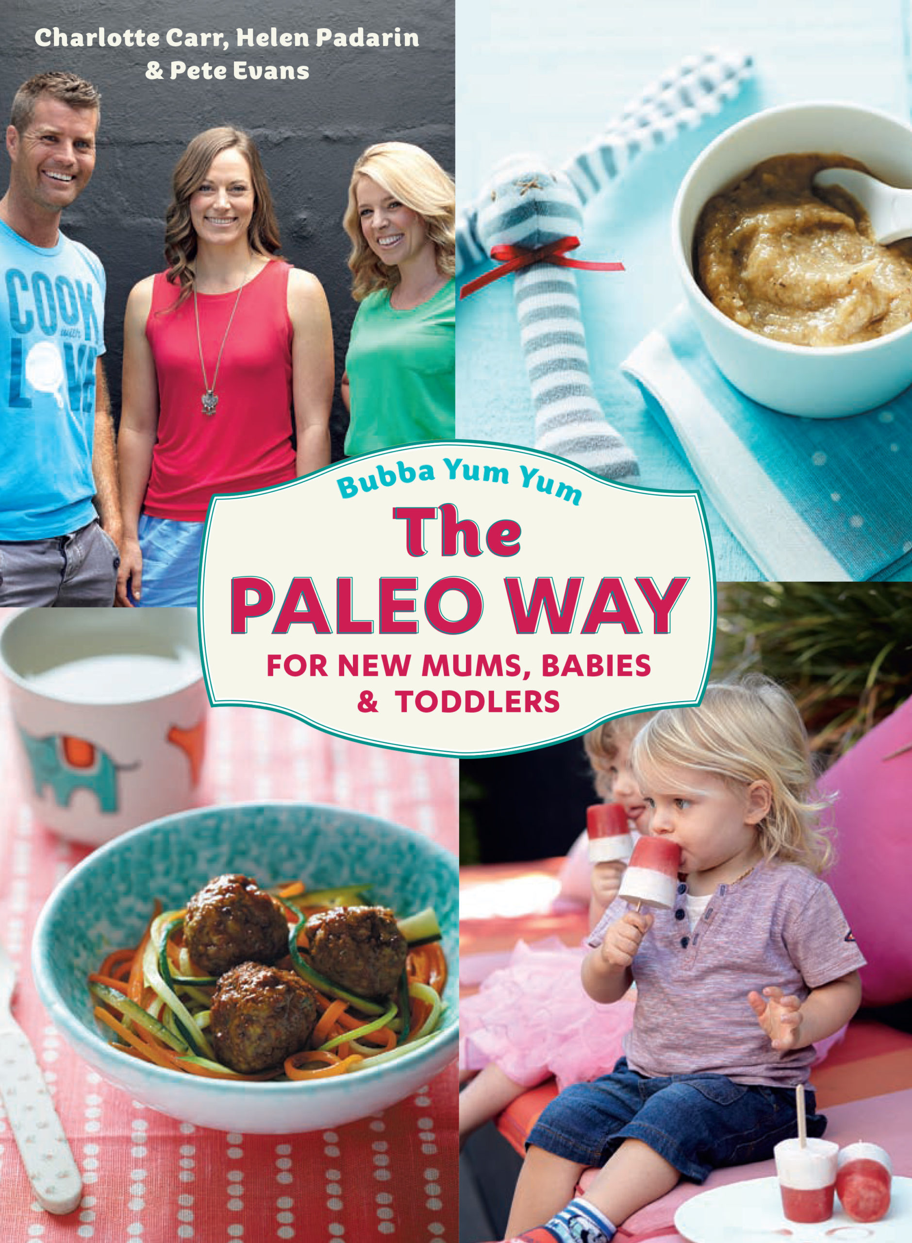 Bubba Yum Yum: The Paleo Way cover